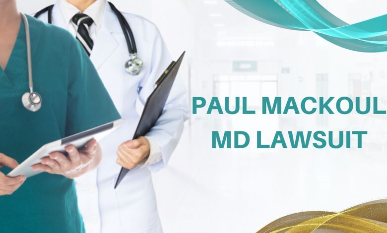 Paul MacKoul, MD Lawsuit